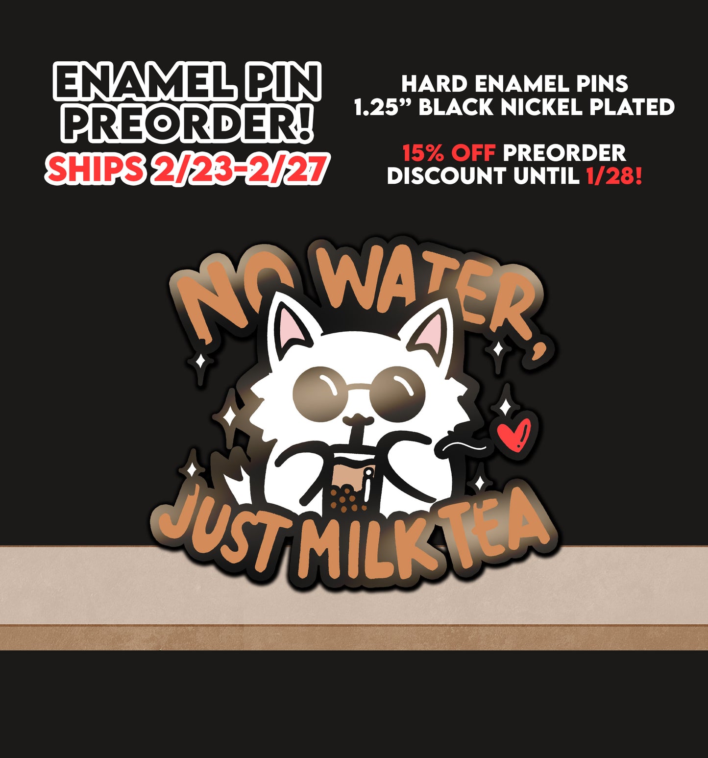 PREORDER: No Water, Just Milk Tea Enamel Pin (SHIPS FEBRUARY 2026)