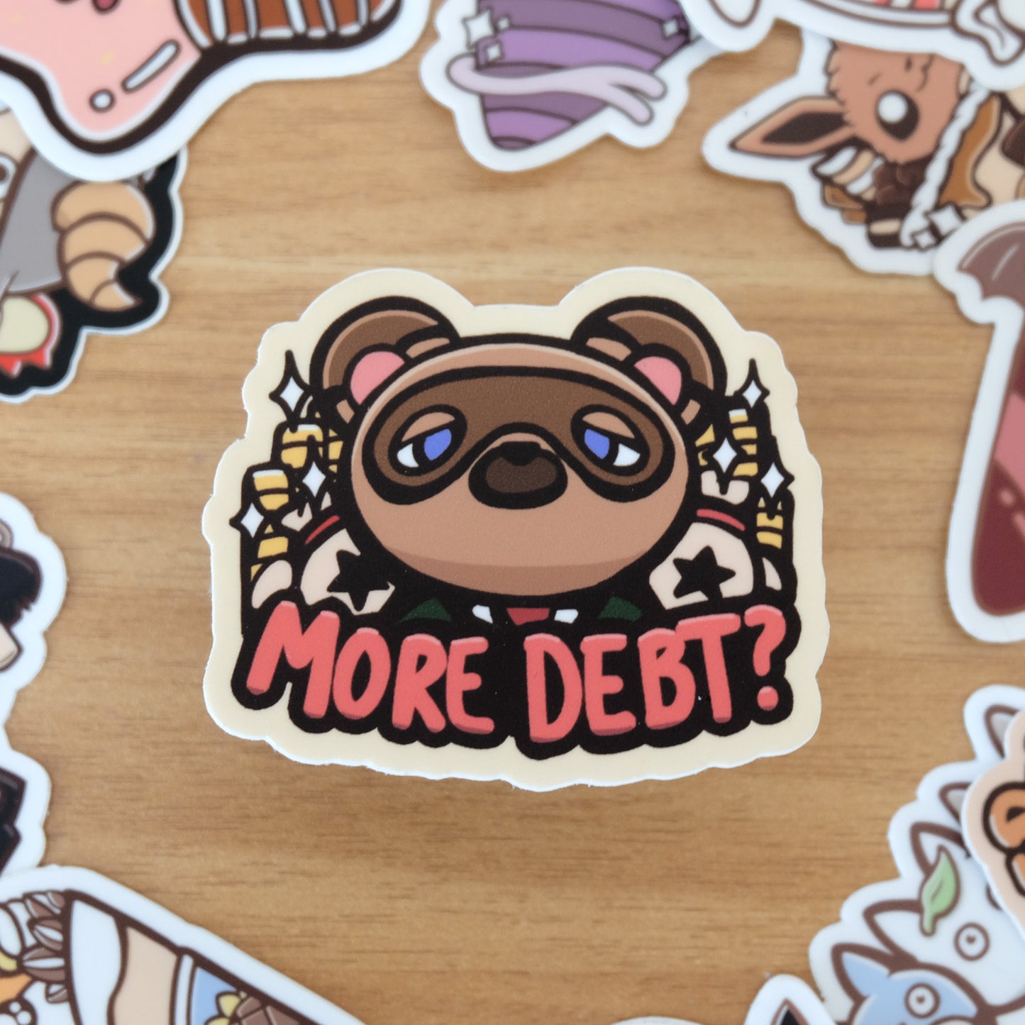 Tom Nook More Debt? Vinyl Sticker